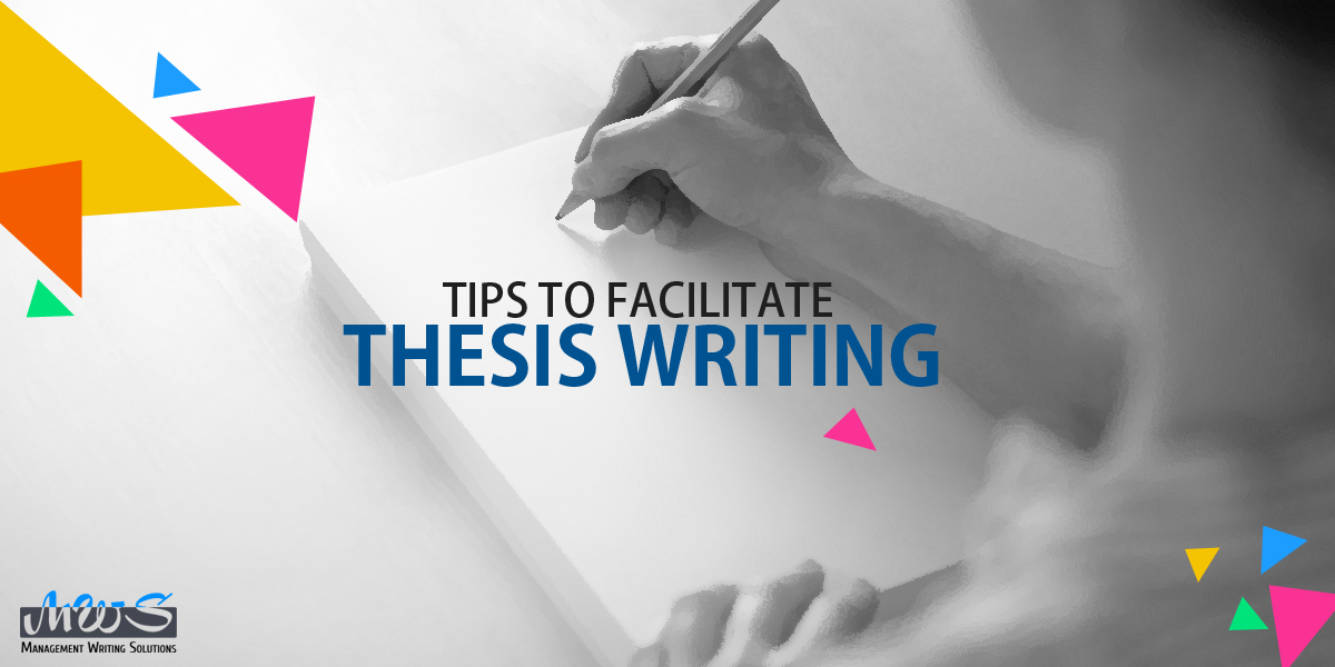 Tips to Facilitate Thesis Writing