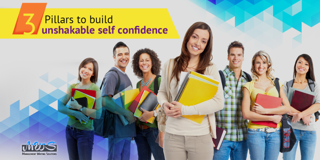 3 Pillars To Build Unshakable Self Confidence