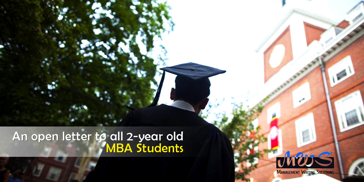 An Open Letter to All 2-Year Old MBA Students For 2017 Applicants