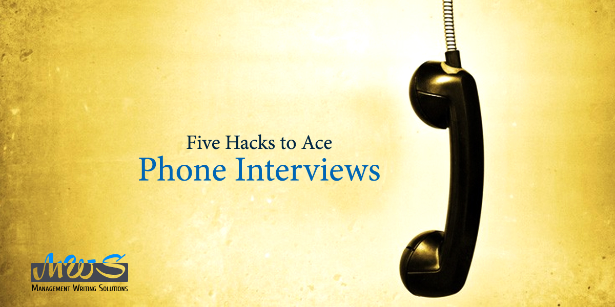 Five Hacks to Ace Phone Interviews