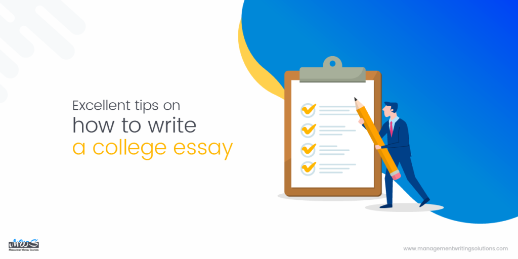 Excellent Tips on How to Write a College Essay | Student Help